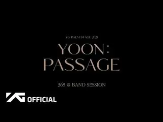 【公式】WINNER、YOON - 'PASSAGE' with BAND SESSION  