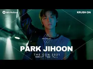 [공식 sbp] [SPOT] THE CON 2021 : PARK JIHOON | 더콘: 박지훈_  