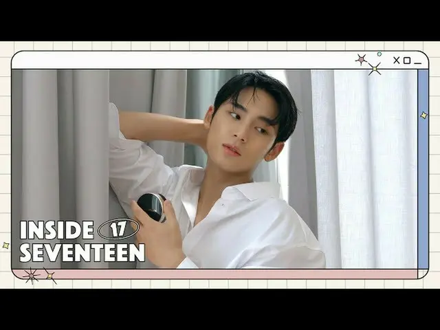 【公式】세븐틴、[INSIDE 세븐틴] 민규 1st Look 촬영 비하인드 (MINGYU 1st Look Photo Shoot BEHIND)  