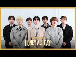 【公式】업텐션、업텐션 2021 FANMEETING [HONEY ALL DAY]ㅣMESSAGE  