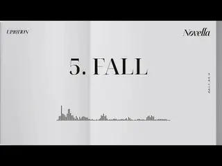 【公式】업텐션、10th Mini Album [Novella] TRACK 5ㅣ FALL  