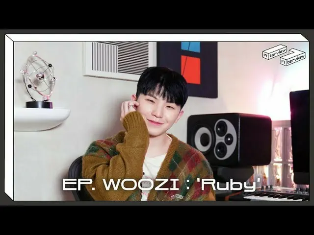 【公式】세븐틴、[17:terview] EP. WOOZI : ‘Ruby’  