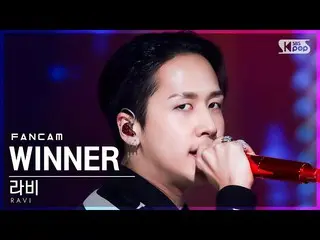 【公式sb1】[안방1열 직캠4K] 라비 'WINNER_ _  (feat. ASH ISLAND)' (RAVI FanCam)│@SBS Inkigay