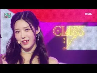 【公式mbk】CLASS:y(클라씨_ ) - CLASSY | Show! MusicCore | MBC220625방송　 