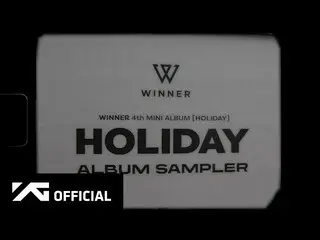 【공식】WINNER, WINNER - 4th MINI ALBUM [HOLIDAY] SAMPLER  