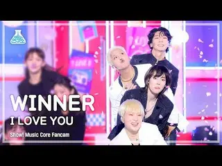 【公式mbk】[예능연구소] WINNER_ _  - I LOVE U(위너 - 아이 러브 유) FanCam | Show! MusicCore | MB