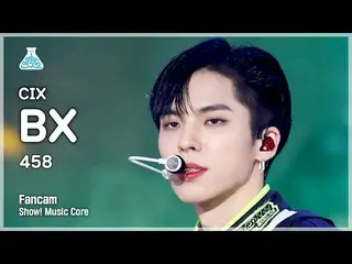 【公式mbk】[예능연구소] 씨아이엑스_ _  BX - 458(씨아이엑스_  BX - 458) FanCam | Show! MusicCore | M