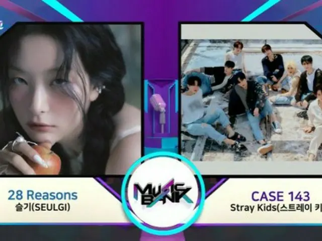 SEULGI VS ”Stray Kids”, competing for the first place on ”MUSICBANK” broadcasttoday (14th). ●Seulgi'