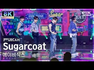 【公式sb1】[SUPER ULTRA 8K] 에이비식스_  'Sugarcoat' 풀캠 (에이비식스_ _  FullCam) SBS Inkigayo 