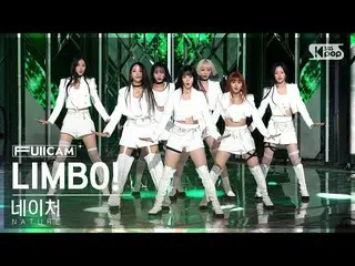 【公式sb1】[안방1열 풀캠4K] 네이처_  'LIMBO!' (네이처_ _  FullCam)│@SBS Inkigayo 221106　 