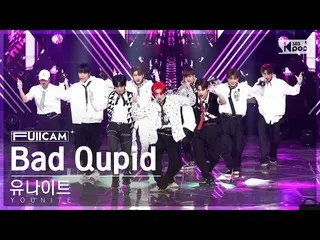 【公式sb1】[안방1열 풀캠4K] 유나이트 'Bad Qupid' (YOUNITE FullCam)│@SBS Inkigayo 221106　 