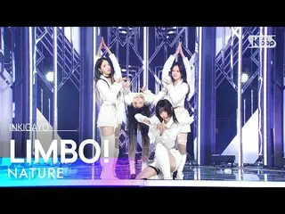 【공식 sb1】NATURE_ _ (NATURE_ ) - LIMBO! 인기가요_ inkigayo 20221106  