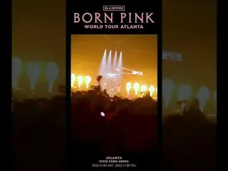 【공식】BLACKPINK, BLACKPINK WORLD TOUR [BORN PINK] ATLANTA HIGHLIGHT CLIP  