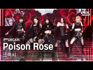 【公式sb1】[안방1열 풀캠4K] 크랙시 'Poison Rose' (CRAXY FullCam)│@SBS Inkigayo 221113　 