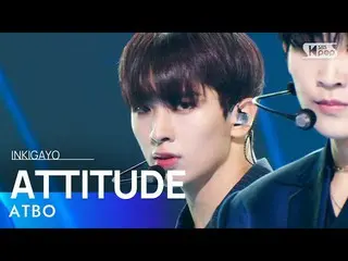 【공식 sb1】ATBO(에이티비오) - ATTITUDE 인기가요_ inkigayo 20221113  