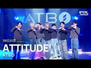 【공식 sb1】ATBO(에이티비오) - ATTITUDE 인기가요_ inkigayo 20221127  