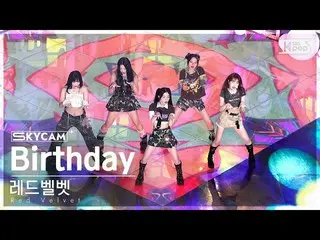 【公式sb1】[항공캠4K] 레드벨벳_  'Birthday' (레드벨벳_  Sky Cam) SBS Inkigayo 221204　 