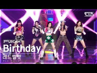 【公式sb1】[안방1열 풀캠4K] 레드벨벳_  'Birthday' (레드벨벳_  FullCam)│@SBS Inkigayo 221211　 