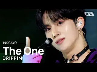 【공식 sb1】DRIPPIN_ _ (DRIPPIN_ ) - The One 인기가요_ inkigayo 20221211  