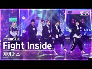 【公式sb1】[안방1열 풀캠4K] 에이머스 'Fight Inside' (AIMERS FullCam)│@SBS Inkigayo 221211　 