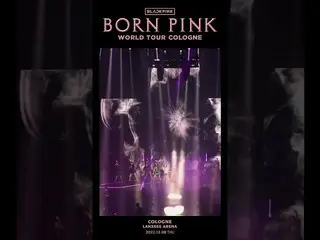 【공식】BLACKPINK, BLACKPINK WORLD TOUR [BORN PINK] COLOGNE HIGHLIGHT CLIP  