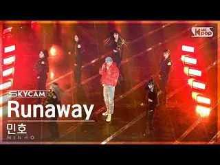 【公式sb1】[항공캠4K] 민호 'Runaway (Feat. GEMINI)' (MINHO Sky Cam) SBS Inkigayo 221211　 