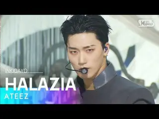 【공식 sb1】ATEEZ_ _ (ATEEZ_ ) - HALAZIA 인기가요_ inkigayo 20230108  