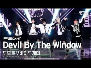 【公式sb1】[안방1열 풀캠4K] TOMORROW X TOGETHER（TXT）_  'Devil By The Window' (TXT FullCam