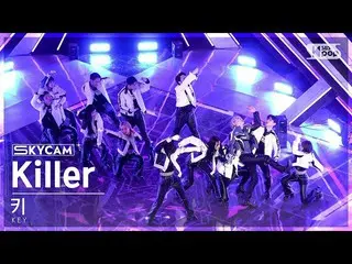 【公式sb1】[항공캠4K] 키 'Killer' (KEY Sky Cam) SBS Inkigayo 230219　 