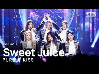 【공식 sb1】PURPLE KISS_ _ (PURPLE KISS_ ) - Sweet Juice 인기가요_ inkigayo 20230305  