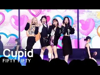 【공식 sb1】FIFTY FIFTY(피프티 피프티) - Cupid 인기가요_ inkigayo 20230305  