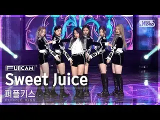 【公式sb1】[안방1열 풀캠4K] 퍼플키스_  'Sweet Juice' (퍼플키스_ _  FullCam)│@SBS Inkigayo 230305　