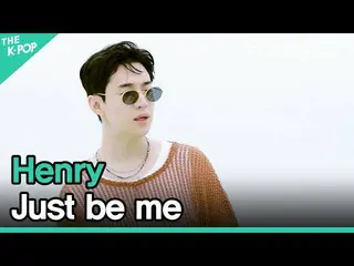 【公式sbp】 [EP4_크루즈] 헨리(Henry_ ) - Just be me (4K) ‘더 트래블로그’　 