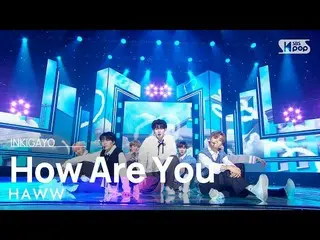 【공식 sb1】HAWW(하우) - How Are You 인기가요_ inkigayo 20230319  