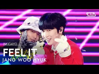 【공식 sb1】JANG WOO HYUK(장우혁_) - FEEL IT 인기가요_inkigayo 20230326  