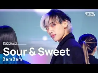 【공식 sb1】BamBam(뱀뱀) - Sour & Sweet 인기가요_ inkigayo 20230402  