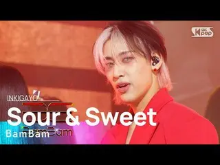 【공식 sb1】BamBam(뱀뱀) - Sour & Sweet 인기가요_ inkigayo 20230409  