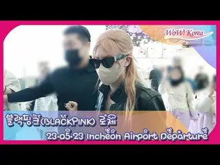 ROSE(BLACKPINK), 해외 스케줄 때문에 출국. .  