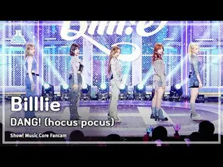 [예능연구소] Billlie_ _  - DANG!(hocus pocus)(빌리 – 댕! (호커스 포커스)) FanCam | Show! Music