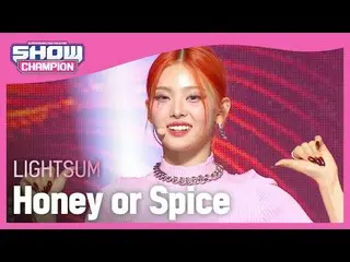 라잇썸_ (라잇썸_ _ ) - Honey or Spice<br><br>#쇼챔피언 #라잇썸_ _  #Honey_or_Spice<br><br><br