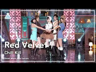 [예능연구소] 레드벨벳_  – Chill Kill(레드벨벳_  - 칠 킬) FanCam | Show! MusicCore | MBC231118방송