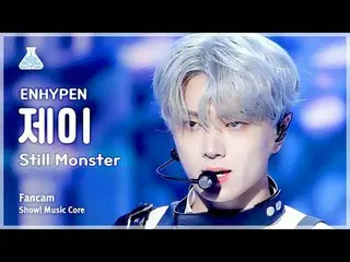 [예능연구소] 엔하이픈_ _  JAY - Still Monster(엔하이픈_  제이 - 스틸 몬스터) FanCam | Show! MusicCor