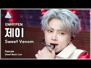 [예능연구소] 엔하이픈_ _  JAY - Sweet Venom(엔하이픈_  제이 - 스위트 베놈) FanCam | Show! MusicCore 