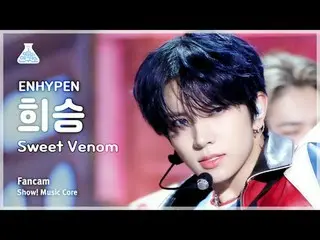 [예능연구소] 엔하이픈_ _  HEESEUNG - Sweet Venom(엔하이픈_  희승 - 스위트 베놈) FanCam | Show! Music