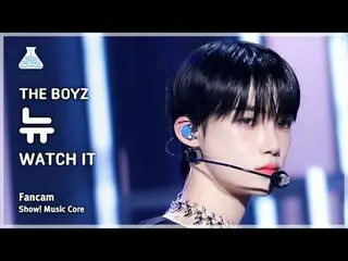 [예능연구소] 더보이즈_ _  NEW – WATCH IT(더보이즈_  뉴 - 와치 잇) FanCam | Show! MusicCore | MBC2