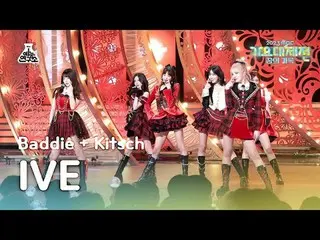 [가요대제전] 아이브_ _  – Baddie + Kitsch(아이브_  – 배디 + 키치) FanCam | MBC Music Festival |