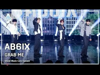 [예능연구소] 에이비식스_ _  - GRAB ME(에이비식스_  – 그랩 미) FanCam | Show! MusicCore | MBC240203