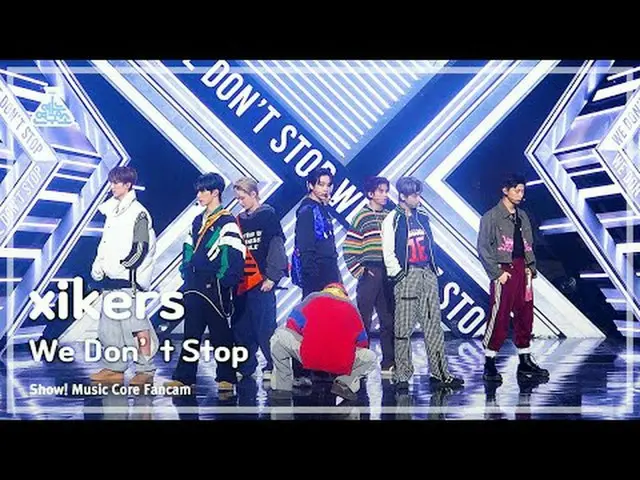 [예능연구소] xikers (싸이커스) – We Don’t Stop 직캠 | 쇼! 음악중심 | MBC240309방송<br><br>#xikers 