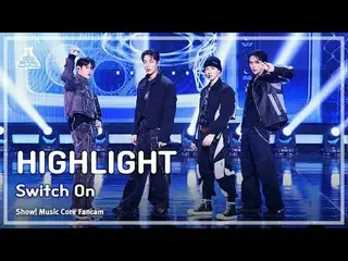 [예능연구소] HIGHLIGHT (하이라이트_ ) – Switch On 직캠 | 쇼! 음악중심 | MBC240316방송<br><br>#HIGHL
