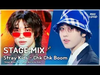 [STAGE MIX🪄] 스트레이키즈_ _  (스트레이 키즈)- Chk Chk Boom | 쇼! 음악중심<br>
<br>
#StrayKids #